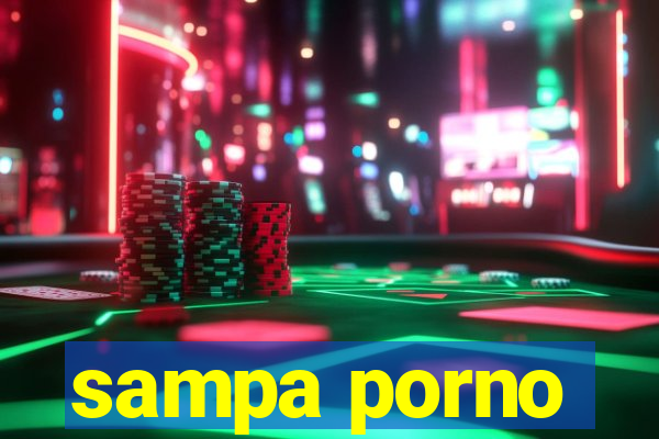 sampa porno